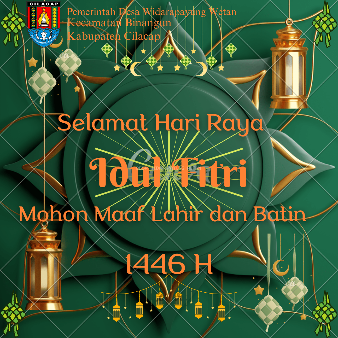 Selamat Hari Raya Idul Fitri 1446 H